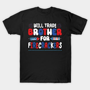 Funny girls 4th Of July Kids Trade Sister For Firecrackers T-Shirt